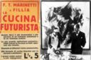 Arte in cucina [1]: La cucina Futurista