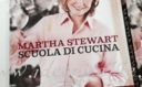Martha Stewart. Scuola di cucina. Giunti Editore