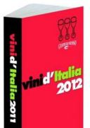 Tutti i 3 bicchieri 2012 (full optional di Piemonte, Toscana e “resto del mondo”)