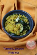 Riso alla curcuma, zucchine e feta – Turmeric rice with courgettes and feta