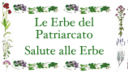 Erbe del Patriarcato e salute  alle erbe