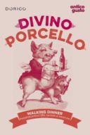 Divino Porcello, con i vini Dorigo