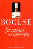 La cucina di Paul Bocuse dal mercato a casa (e la ricetta del pollo al vino)