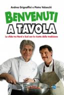 Foodblogger, arriva il libro di Benvenuti a tavola e vi diciamo come si mangia sul set