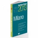 Guida Gambero Rosso Milano 2013. Tutti i punteggi e i premi ai migliori