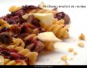 Fusilloni con radicchio, tonnetto, noci e formaggio di bufala