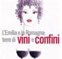 L'Emilia e la Romagna: terre di vini e confini