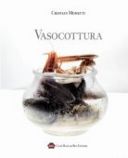 "Vasocottura" il libro di Cristian Mometti, chef Eat's