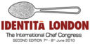 Identita' London 2010: l'alta cucina italiana sale in cattedra a Londra