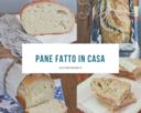 Pane fatto in casa: le migliori ricette