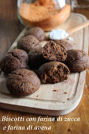 Biscotti al cacao con farina di zucca e farina di avena