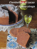 Ciambellone al cacao al liquore strega