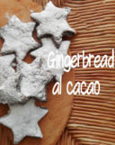 Gingerbread al cacao e 'na strofinatina di zenzero