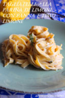 Tagliatelle al limone con panna e timo limone