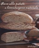 Pane alle patate a lievitazione naturale