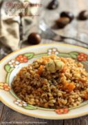 Farro risottato con zucca e castagne