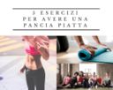 5 esercizi per avere una pancia piatta