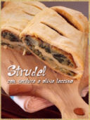 Strudel con verdure e olive leccino