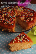 Torta con farina di avena, senza burro