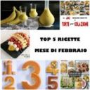 TOP 5 RICETTE MESE DI FEBBRAIO