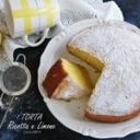 Torta ricotta e limone delicata e sofficissima