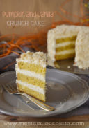 Torta con la Zucca alla Vaniglia - Pumpkin crunch cake