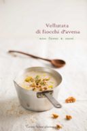 Vellutata di fiocchi d’avena con timo e noci