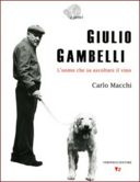 Per un ricordo di Giulio Gambelli, il maestro del Sangiovese