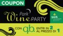 Park wine party due ingressi omaggio per qbisti