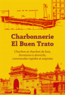 tumult wrote a new post, Charbonnerie El Buen Trato, on the site Tumult