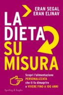 “La dieta su misura”: quali sono gli alimenti giusti o sbagliati per noi?