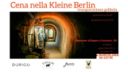 A cena nelle gallerie della Kleine Berlin